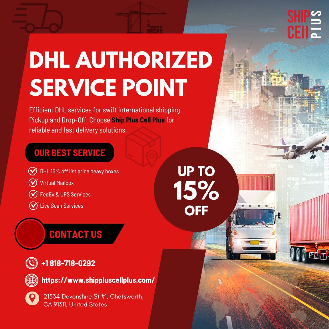 DHL freight pickup and drop-off services at Ship Plus Cell Plus in Chatsworth
