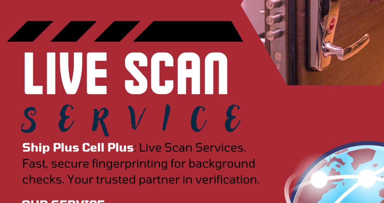 Live Scan fingerprinting service at Ship Plus Cell Plus in Chatsworth