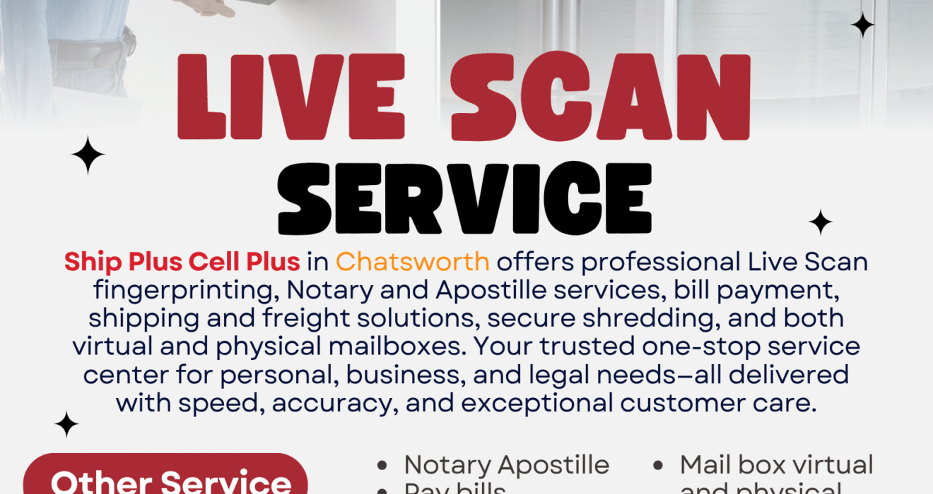 Live Scan fingerprinting service at Ship Plus Cell Plus in Chatsworth