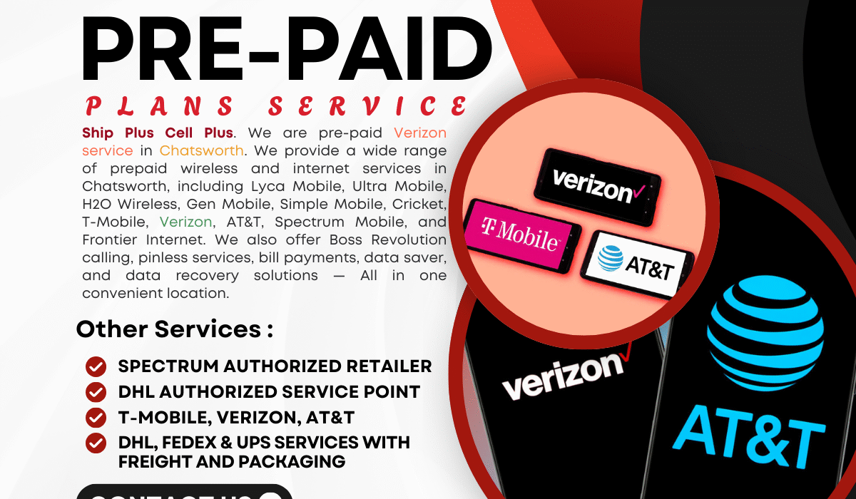 Ship Plus Cell Plus offers prepaid Verizon, AT&T, T-Mobile, Spectrum Mobile, and Frontier Internet services in Chatsworth with bill payments and data recovery solutions.