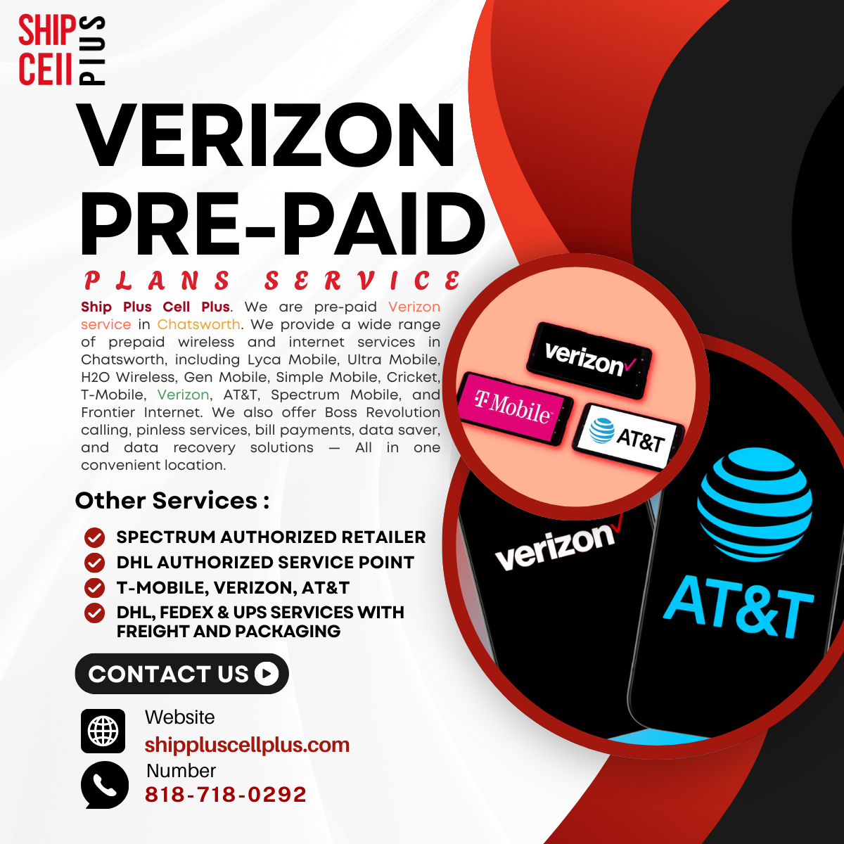 Ship Plus Cell Plus offers prepaid Verizon, AT&T, T-Mobile, Spectrum Mobile, and Frontier Internet services in Chatsworth with bill payments and data recovery solutions.
