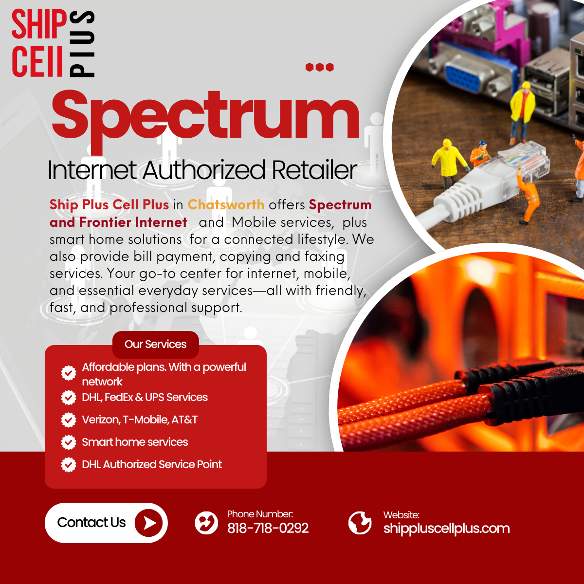 Reliable Spectrum internet services available in Chatsworth, CA at Ship Plus Cell Plus.
