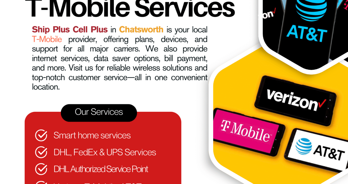Front view of Ship Plus Cell Plus in Chatsworth, CA offering T-Mobile wireless, Spectrum internet, DHL shipping, and local business services.