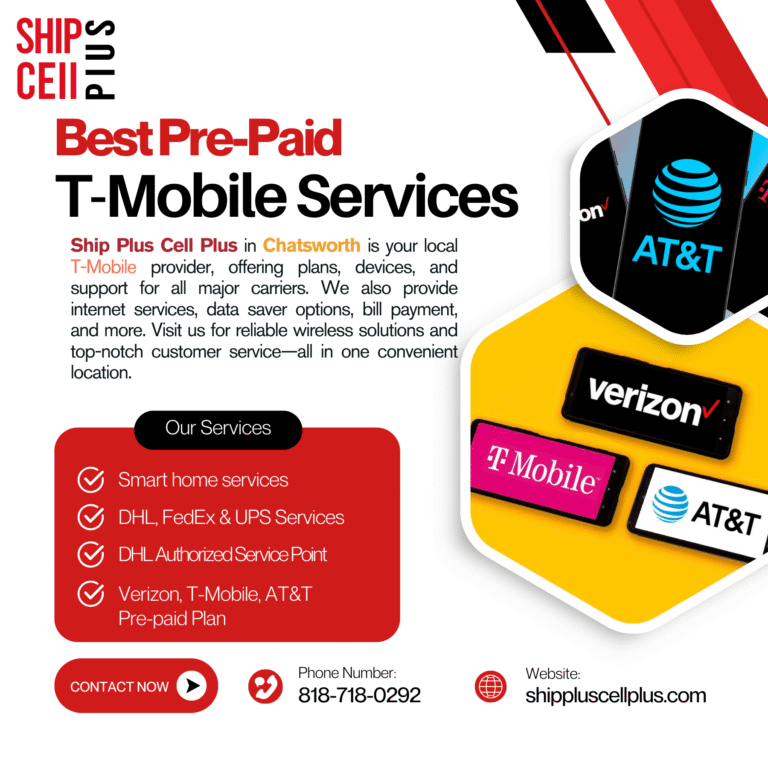 Front view of Ship Plus Cell Plus in Chatsworth, CA offering T-Mobile wireless, Spectrum internet, DHL shipping, and local business services.