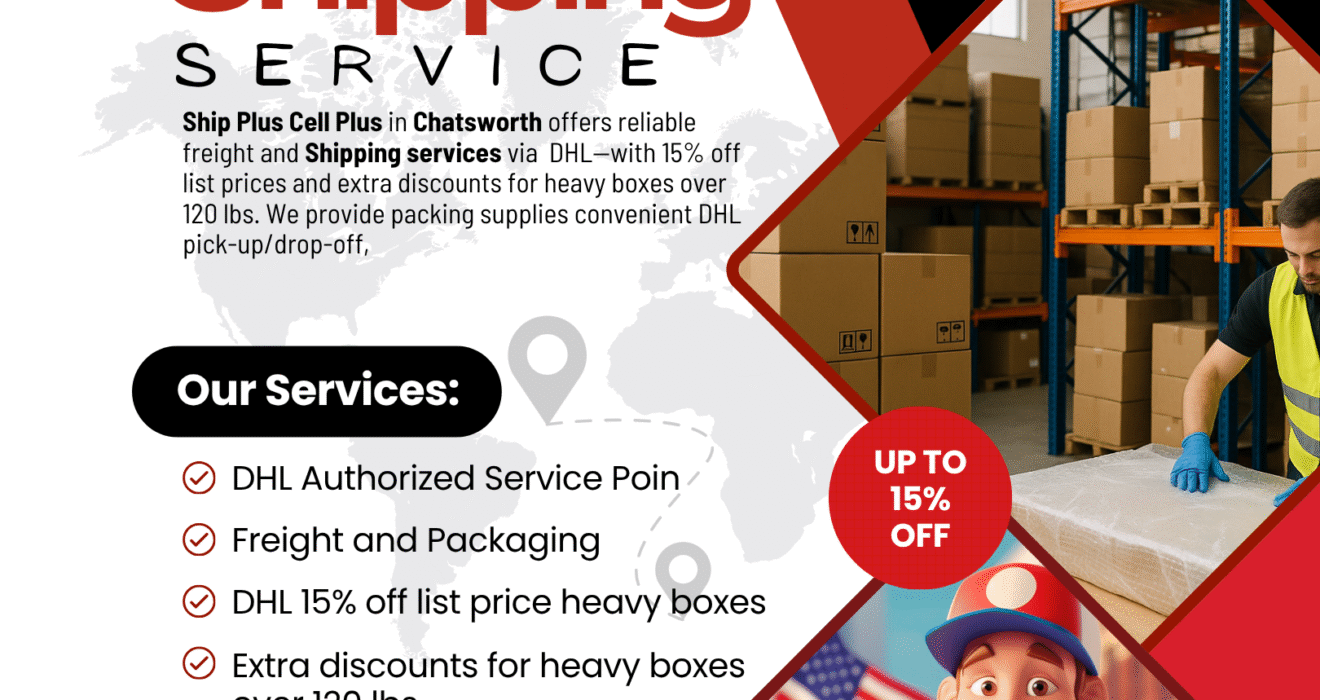 Customer using DHL shipping service at Ship Plus Cell Plus in Chatsworth, CA