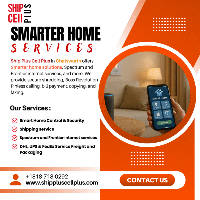 Ship Plus Cell Plus store providing smart home and internet services in Chatsworth, CA