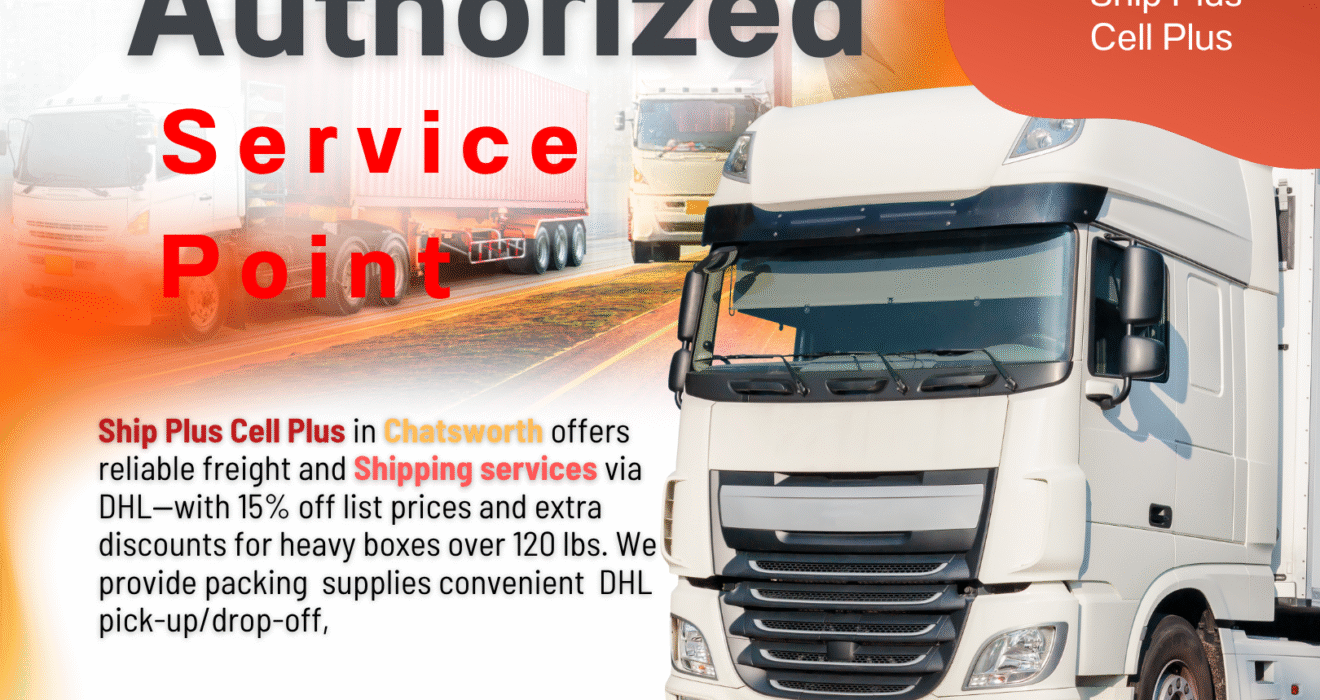 Customer shipping package via DHL at Ship Plus Cell Plus in Chatsworth