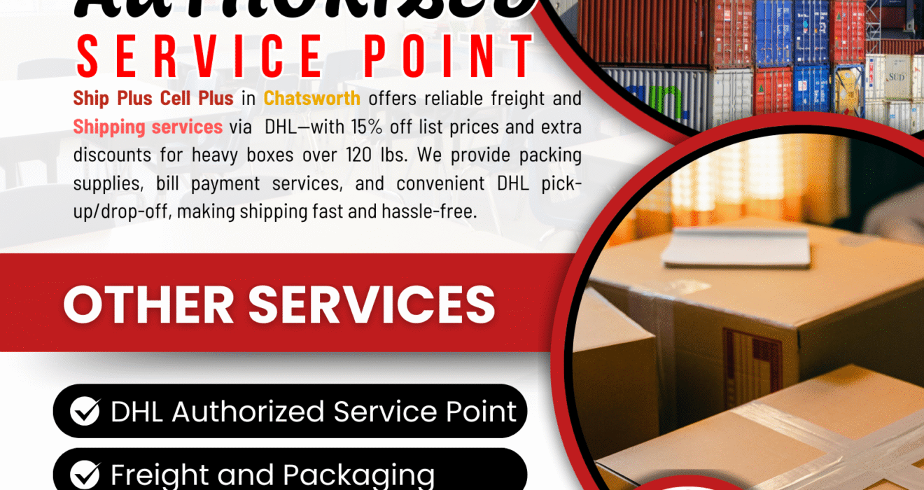 Customer preparing a DHL package at Ship Plus Cell Plus in Chatsworth for international shipping