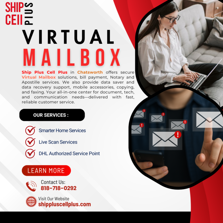 Virtual mailbox and business services at Ship Plus Cell Plus in Chatsworth CA
