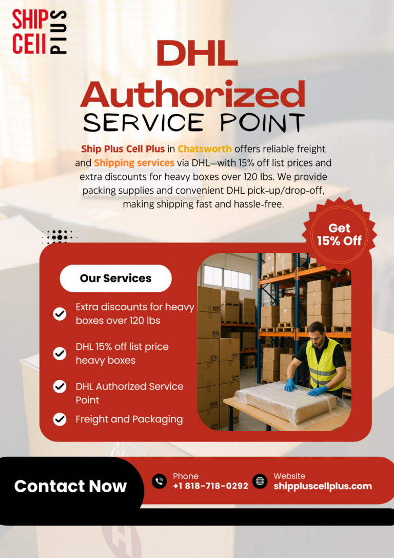 Ship Plus Cell Plus providing DHL shipping services in Chatsworth California