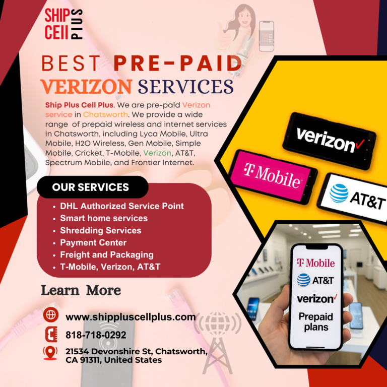 Prepaid Verizon wireless services and mobile plan support at Ship Plus Cell Plus in Chatsworth CA
