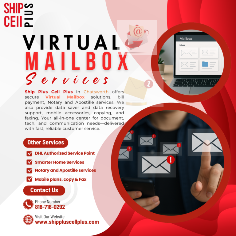 Secure virtual mailbox services in Chatsworth at Ship Plus Cell Plus with mail handling, notary, and business support solutions
